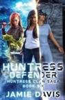 Michael Anderle, Jamie Davis - Huntress Defender