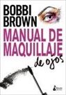 Bobbi Brown, Bobbi Brown - Manual de Maquillaje de Ojos