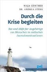 Maj G&uuml;nther, Maja G&uuml;nther, Andrea Sterr - Durch die Krise begleiten