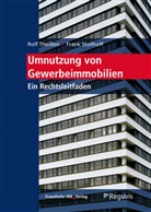 Frank Stollhoff, Rol Theissen, Rolf Thei&szlig;en - Umnutzung von Gewerbeimmobilien.