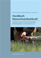 Michael Jungmeier, Martin Schneider, Elisabet Wiegele, Elisabeth Wiegele - Handbuch Naturschutzfachkraft.