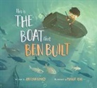 Jen Lynn Bailey, Maggie Zeng - This is the Boat That Ben Built