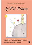 Antoine de Saint Exup&eacute;ry, Antoine de Saint-Exup&eacute;ry, Nicola Quint, Nicolas Quint - Le P'ti Prinsse