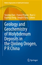 Yanjing Chen, Xiaohua Deng, Nuo Li, Nuo Li et al, Franc Pirajno, Franco Pirajno... - Geology and Geochemistry of Molybdenum Deposits in the Qinling Orogen, P R China
