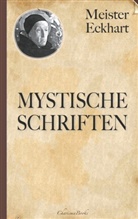 Meiste Eckhart, Meister Eckhart, Eckhart Von Hochheim, Landauer (&Uuml;, Gustav Landauer (&Uuml;bersetzer), Meister Eckhart... - Meister Eckhart: Mystische Schriften