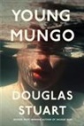 Douglas Stuart, Douglas Stuart - Young Mungo
