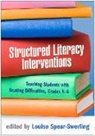 Louise Spear-swerling, Stephanie Al Otaiba, Jill H. Allor, Louise Spear-swerling, Spear-Swerling Louise - Structured Literacy Interventions