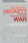 William Davies, Erik Tonning, David Tucker - Samuel Beckett and the Second World War