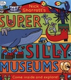 Nick Sharratt, Sharratt Nick, Nick Sharratt, Sharratt Nick - Super Silly Museums