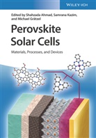 Shahzada Ahmad, Michael Gr&auml;tzel, Samrana Kazim, Shahzada Ahmad, Michael Gr&auml;tzel, Samran Kazim... - Perovskite Solar Cells