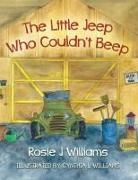 Rosie Williams, Cynthia Williams - The Little Jeep Who Couldn't Beep