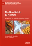 Angela Mari Maddaloni, Angela Maria Maddaloni, Giulia Scardozzi - The New Bail-In Legislation