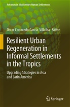 Osca Carracedo Garc&iacute;a-Villalba, Oscar Carracedo Garc&iacute;a-Villalba - Resilient Urban Regeneration in Informal Settlements in the Tropics