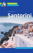 Dirk Sch&ouml;nrock - Santorini Reisef&uuml;hrer Michael M&uuml;ller Verlag