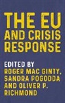 Roger (Professor in Defence Mac Ginty, Roger Mac Ginty, Roger (Professor in Defence Mac Ginty, Dr Sandra (Lecturer in Politics) Pogodda, Sandra Pogodda, Oliver Richmond... - Eu and Crisis Response