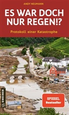 Andy Neumann - Es war doch nur Regen!?