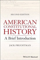 J Fruchtman, Jack Fruchtman, Fruchtman Jack - American Constitutional History