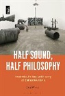 Jing Wang - Half Sound, Half Philosophy