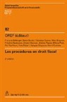 Fran&ccedil;oi Bellanger, Fran&ccedil;ois Bellanger, Deni Berdoz, Denis Berdoz, Marc Bugnon, Stan Cramer... - Les proc&eacute;dures en droit fiscal