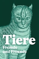 Corne Dora, Cornel Dora, Philipp Lenz, Franzisk Schnoor, Franziska Schnoor - Tiere - Fremde und Freunde