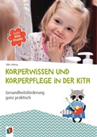 Silke Hubrig - K&ouml;rperwissen und K&ouml;rperpflege in der Kita