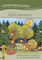 Johanna Berning, Bettina Weyland - Lesespurgeschichten f&uuml;r die Grundschule - Wald-Abenteuer