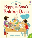 Abigail Wheatley, Abigail Wheatley Wheatley, Wheatley Abigail, Simon Taylor-Kielty, Taylor-Kielty Simon - Poppy and Sam''s Baking Book