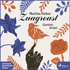 Martina Parker, Catharina Ballan - Zuagroast, 2 Audio-CD, MP3 (Audio book)