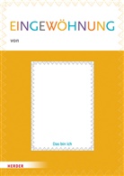 Eingew&ouml;hnung leicht gemacht: Mein Eingew&ouml;hnungsheft