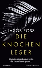 Jacob Ross, Thoma W&ouml;rtche, Thomas W&ouml;rtche - Die Knochenleser