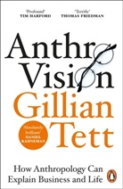 Gillian Tett, Tett Gillian - Anthro-Vision