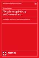 Johannes W&ouml;lfel - Abrechnungsbetrug im Krankenhaus