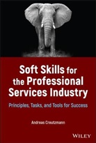 Creutzmann, a Creutzmann, Andreas Creutzmann - Soft Skills for the Professional Services Industry