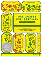Anna Burghardt, Andres Stirn, Jako Glatz, Jakob Glatz - Das gro&szlig;e Nuri Sardinen Kochbuch