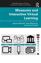 Allyson Mitchell, Allyson Moehring Mitchell, Mitchell Allyson, Tami Moehring, Janet Zanetis - Museums and Interactive Virtual Learning