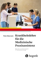 Esthe Guignard, Esther Guignard, Pete Meerwein, Peter Meerwein - Krankheitslehre f&uuml;r die Medizinische Praxisassistenz