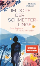 Rita Erz, Michaela Wiebusch, Gisela Goppel - Im Dorf der Schmetterlinge