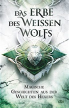 Miroslaw Kowalski, Marci Zwierzchowski, Marcin Zwierzchowski - Das Erbe des Wei&szlig;en Wolfs