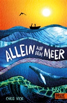 Chris Vick, Wieland Freund, Andrea Wandel - Allein auf dem Meer