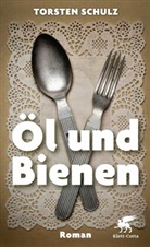 Torsten Schulz - &Ouml;l und Bienen