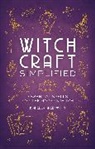 Editors of Cider Mill Press, Isabella Ferrari, Isabella Greenwitch - Witchcraft Simplified