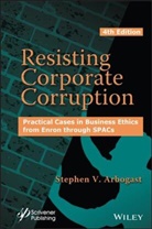 arbogast, S Arbogast, Stephen V Arbogast, Stephen V. Arbogast, Stephen V. (University of North Carolina Arbogast, Sv Arbogast - Resisting Corporate Corruption