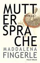 Maddalena Fingerle, Maria E. Brunner - Muttersprache