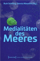 Dennis Niewerth, Ruth Schilling - Medialit&auml;ten des Meeres