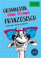 PONS Grammatik ohne Drama Franz&ouml;sisch