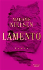 Madame Nielsen, Madame Nielsen - Lamento