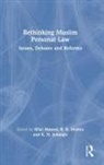 Hilal (Centre for the Study of Developing S Ahmed, Hilal Mishra Ahmed, Hilal Ahmed, Ahmed Hilal, K. N. Jehangir, Jehangir K. N.... - Rethinking Muslim Personal Law