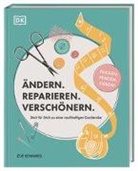 Zoe Edwards, DK Verlag - &Auml;ndern. Reparieren. Versch&ouml;nern.