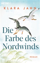 Klara Jahn - Die Farbe des Nordwinds