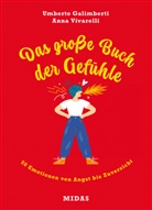 Umbert Galimberti, Umberto Galimberti, Anna Vivarelli, Alessandra De Cristofaro - Das gro&szlig;e Buch der Gef&uuml;hle